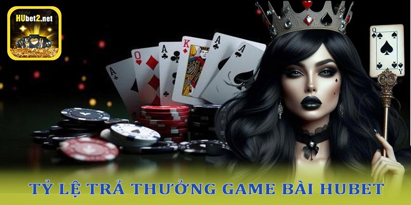 Tỷ lệ trả thưởng và khuyến mãi hấp dẫn tại game bài hubet 